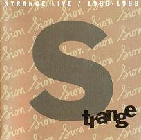 STRANGE LIVE / 1986 - 1988