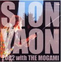 SION-YAON 2002 with THE MOGAMI